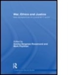 BERGMAN ROSAMOND ANNIKA PHYTHIAN, Annika (Danish Institute for Int Bergman-Rosamond, Annika Phythian Bergman-Rosamond, Annika Bergman-Rosamond, Annika (Danish Institute for International Studies) Bergman-Rosamond, Bergman-Rosamond Annika... - War, Ethics and Justice