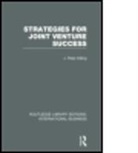 J. Peter Killing, Peter Killing, KILLING J PETER, Killing Peter - Strategies for Joint Venture Success (Rle International Business)