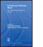 Birgit Pfau-Effinger, PFAU EFFINGER BIRGIT FLAQUER LLU, Birgit Pfau-Effinger, Birgit (University of Hamburg Pfau-Effinger, Birgit Flaquer Pfau-Effinger, Lluis Flaquer... - Formal and Informal Work
