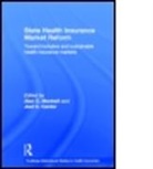 Joel C Cantor, Joel C. Cantor, Joel C. Monheit Cantor, CANTOR JOEL C MONHEIT ALAN C, Alan C Monheit, Alan C. Monheit - State Health Insurance Market Reform