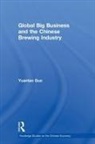 Yuantao Guo, Yuantao (Goldman Sachs Gao Hua Securities Guo, Guo Yuantao - Global Big Business and the Chinese Brewing Industry