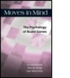 Alex de Voogt, Fernand Gobet, Fernand Retschitzki Gobet, Gobet Fernand, GOBET FERNAND RETSCHITZKI JEAN V, Jean Retschitzki... - Moves in Mind