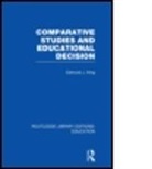 Edmund King, Edmund J King, Edmund James King, KING EDMUND JAMES, Edmund King, Edmund J King... - Comparative Studies and Educational Decision