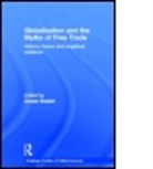 Anwar Shaikh, Anwar (New School University Shaikh, Shaikh Anwar - Globalization and the Myths of Free Trade