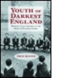 BOONE, Troy Boone, Troy (University of Pittsburgh Boone, Boone Troy - Youth of Darkest England