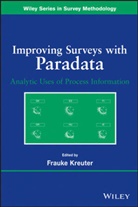 Frauke Kreuter, Kreuter Frauke, Frauk Kreuter, Frauke Kreuter - IMPROVING SURVEYS WITH PARADATA