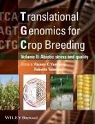 Roberto Tuberosa, R Varshney, R. Varshney, R. K. Varshney, R. K. Tuberosa Varshney, Rajeev Varshney... - Translational Genomics for Crop Breeding, Volume 2