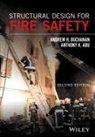 Anthony K. Abu, Anthony Kwabena Abu, Abu Anthony Kwabena, A Buchanan, Andrew Buchanan, Andrew H Buchanan... - STRUCTURAL DESIGN FOR FIRE SAFETY