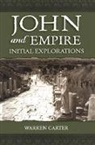 Warren Carter, Carter Warren - John and Empire