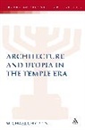 Michael Chyutin, Chyutin Michael, Lester L. Grabbe - Architecture and Utopia in the Temple Era