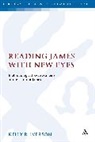 John S Kloppenborg, Robert L Webb, Robert L. Kloppenborg Webb, WEBB ROBERT KLOPPENBORG JOHN S, John S. Kloppenborg, Robert L. Webb - Reading James with New Eyes