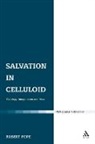 Robert Pope, Pope Robert - Salvation in Celluloid