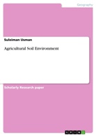 Suleiman Usman - Agricultural Soil Environment