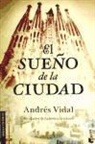 Andrés Vidal - El sueño de la ciudad