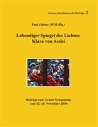 Pau Zahner, Paul Zahner - Lebendiger Spiegel des Lichtes: Klara von Assisi