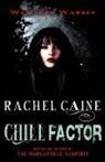 Rachel Caine, Rachel (Author) Caine - Chill Factor