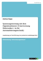 Andreas Hoppe - Spannungsmessung mit dem Digitalmultimeter (Unterweisung Elektroniker / -in für Automatisierungstechnik)