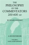 Richard Sorabji, Sorabji Richard - The Philosophy of the Commentators, 200-600 AD