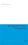 David Roberts, David A Roberts, David A. Roberts, ROBERTS DAVID A - Kierkegaard's Analysis of Radical Evil