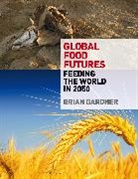 Brian Gardner, Gardner Brian - Global Food Futures