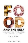 Isabelle de Solier, Isabelle De Solier, Solier Isabelle de - Food and the Self