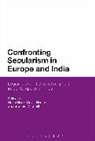 Brian Black, Brian Hyman Black, BLACK BRIAN HYMAN GAVIN SMITH G, Gavin Hyman, Graham M Smith, Brian Black... - Confronting Secularism in Europe and India