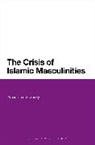 Amanullah De Sondy, DE SONDY DR AMANULLAH, Amanullah De Sondy - The Crisis of Islamic Masculinities
