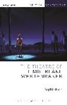 Sophie Bush, Bush Sophie - The Theatre of Timberlake Wertenbaker