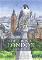 Andrew Self, Andrew (Author) Self, Mr Andrew (Author) Self, SELF ANDREW - The Birds of London