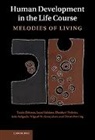 Dieter Ferring, Ferring Dieter, Miguel M. Goncalves, Miguel M. Gonçalves, Tania Zittoun &amp; Jaan Valsinger, Joao Salgado... - Human Development in the Life Course