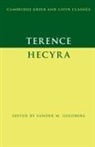 Sander M. Goldberg, GOLDBERG SANDER M, Terence, Sander Terence, Sander Goldberg, Sander M. Goldberg... - Terence: Hecyra