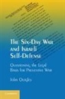 John Quigley, QUIGLEY JOHN - Six-Day War and Israeli Self-Defense