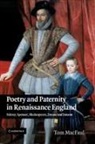 Tom Macfaul, Tom (University of Oxford) Macfaul, MacFaul Tom - Poetry and Paternity in Renaissance England
