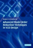 Lei He, He Lei, Sheldon Tan, Sheldon (University of California Tan, Sheldon He Tan, Tan Sheldon... - Advanced Model Order Reduction Techniques in Vlsi Design