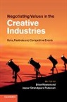 Brian Moeran, Brian (Copenhagen Business School) Strandg Moeran, Brian Strandgaard Pedersen Moeran, MOERAN BRIAN STRANDGAARD PEDERSEN, Brian Moeran, Moeran Brian... - Negotiating Values in the Creative Industries