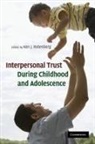 Ken J. Rotenberg, Ken J. (Keele University) Rotenberg, ROTENBERG KEN J, Ken J. Rotenberg, Rotenberg Ken J. - Interpersonal Trust During Childhood and Adolescence