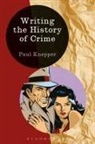 Paul Knepper, Paul (Paul Knepper Knepper, Knepper Paul, Heiko Feldner, Kevin Passmore - Writing the History of Crime