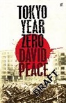 David Peace, David (Author) Peace, Peace David - Tokyo Year Zero
