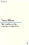 Trevor Wilson, WILSON TREVOR - The Myriad Faces of War