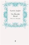 Carole Angier, Carole (Freelance) Angier, ANGIER CAROLE - The Double Bond