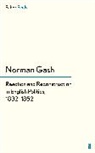 Norman Gash, Gash Norman - Reaction and Reconstruction in English Politics, 1832-1852