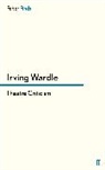 Irving Wardle, Wardle Irving - Theatre Criticism