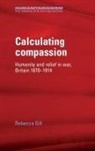 Rebecca Gill - Calculating Compassion