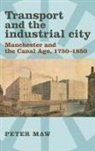 Peter Maw, MAW PETER - Transport and the Industrial City
