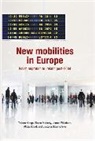 Alicja Bobek, Bobek Alicja, Torben Krings, Torben Moriarty Krings, Krings Torben, Elaine Moriarty... - New Mobilities in Europe