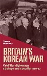Thomas Hennessey, Hennessey Thomas - Britain''s Korean War