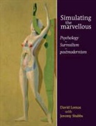 David Lomas, Lomas David, Jeremy Stubbs - Simulating the Marvellous
