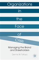 D Tafoya, D. Tafoya, Dennis W Tafoya, Dennis W. Tafoya, TAFOYA DENNIS W - Organizations in the Face of Crisis