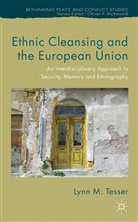 L Tesser, L. Tesser, Lynn Tesser, Lynn M. Tesser, TESSER L - Ethnic Cleansing and the European Union