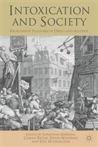 Jonathan Herring, Jonathan Regan Herring, HERRING JONATHAN REGAN CIARAN WE, Ciaran Regan, Darin Weinberg, J. Herring... - Intoxication and Society